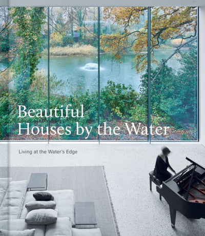Beautiful Houses By The Water : Living At The Water's Edge